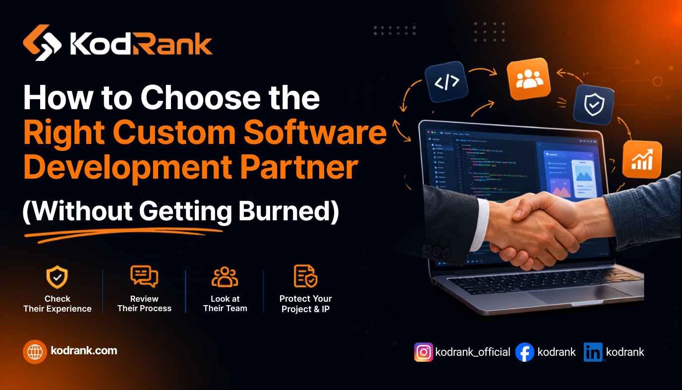 How to Choose the Right Custom Software Development Partner